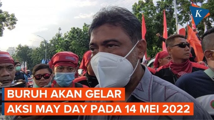 노동절 시위 5월 14일에 전국 대규모 시위 예고…자카르타는 스나얀 경기장에서