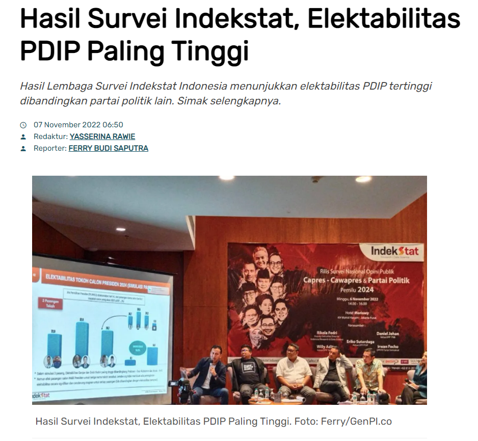 여론 설문 조사단체인 Indextat Indonesia는 Joko Widodo 대통령의 성과에 만족한 대다수의 국민들은 대통령 후보(calon presiden)로 중부자와 Ganjar Pranowo 주지사를 선택했다고 발표했다.