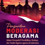 도서물, 종교 중용성 강화- 인도네시아의 교육, 문화, 종교 전통의 관점에서 2023년 6월 그라메디아 출판