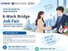 K-WORK BRIDGE JOB FAIR